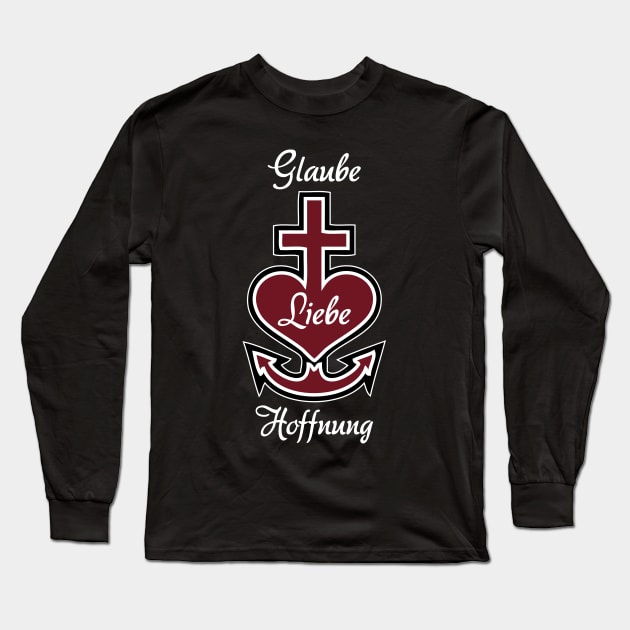 Glaube Liebe Hoffnung Long Sleeve T-Shirt by GermanStreetwear